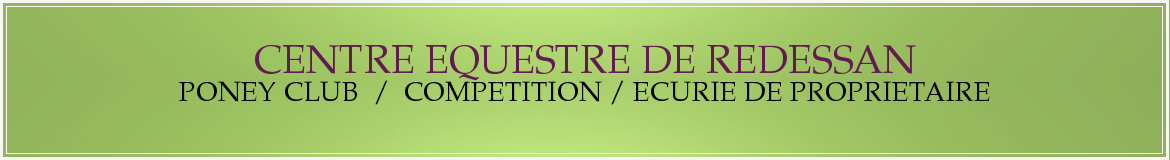CENTRE EQUESTRE DE REDESSAN ECURIE LE PIAFFER - Redessan