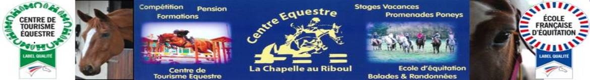 EXPLOITATION AGRICOLE A RESPONSABILITE LIMITEE CENTRE EQUESTRE DE LA CHAPELLE AU RIBOUL - La Chapelle-Au-Riboul