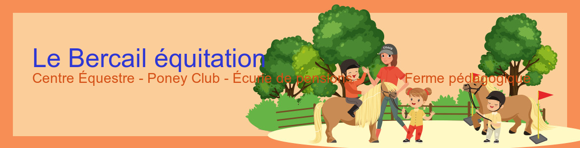 EARL LE BERCAIL EQUITATION - Saint-Yrieix-Sur-Charente